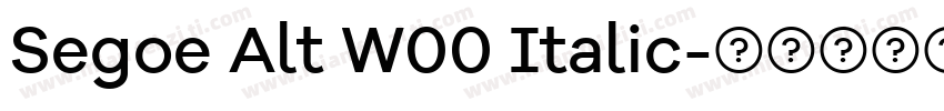 Segoe Alt W00 Italic字体转换